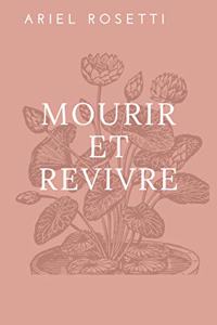 Mourir et Revire