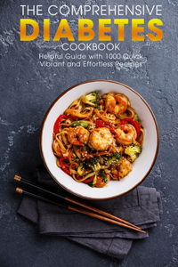 Comprehensive Diabetes Cookbook