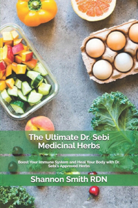 The Ultimate Dr. Sebi Medicinal Herbs