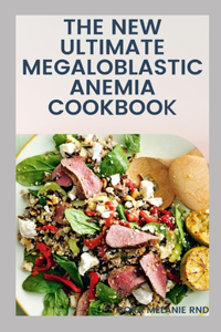 New Ultimate Megaloblastic Anemia Cookbook