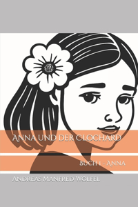 Anna und der Clochard
