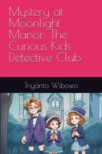 Mystery at Moonlight Manor