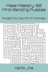 Maze Mastery
