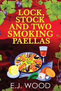 Lock, Stock and Two Smoking Paellas