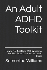Adult ADHD Toolkit