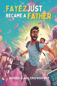 Fayez Just Became a Father