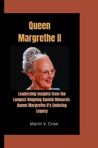 Queen Margrethe II