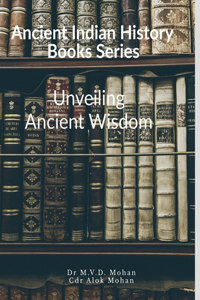 Unveiling Ancient Wisdom: Unveiling Ancient Wisdom