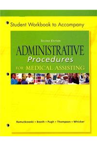 Student Workbook to Accompany Administrative Procedures for Medical Assisting