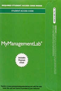 Mylab Management with Pearson Etext -- Access Card -- For Essentials of Organizational Behavior