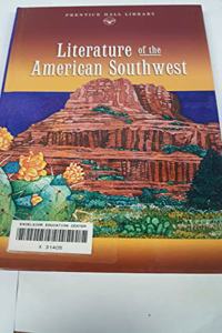 Prentice Hall Literature: Literature of the American Southwest Grades 9-12