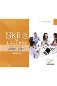 Skills for Success with Microsoft Word 2016 Comprehensive