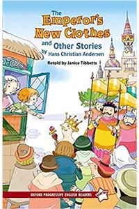 Oxford Progressive English Readers: Starter Level: The Emperor's New Clothes and Other Stories by Hans Christian Anderson