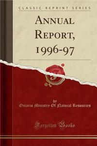 Annual Report, 1996-97 (Classic Reprint)