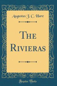 The Rivieras (Classic Reprint)