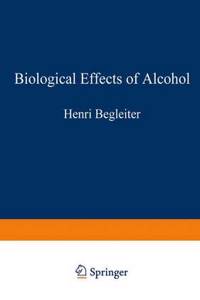 Biological Effects of Alcohol