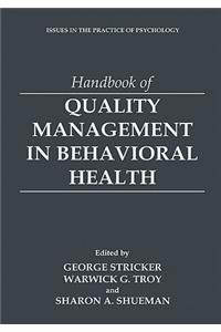 Handbook of Quality Management in Behavioral Health