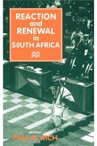 Reaction and Renewal in South Africa