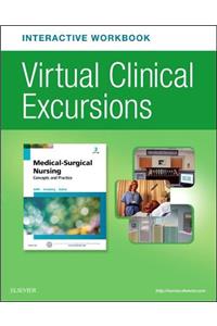 Virtual Clinical Excursions Online and Print Workbook for Medical-Surgical Nursing