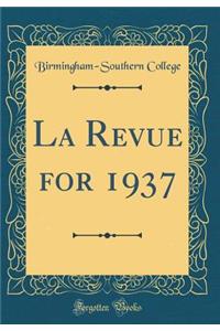 La Revue for 1937 (Classic Reprint)