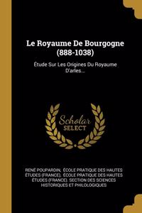 Royaume De Bourgogne (888-1038)