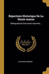 Répertoire Historique De La Haute-marne