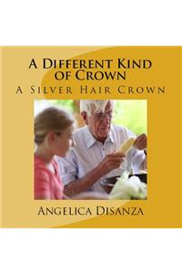 A Different Kind of Crown