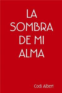 Sombra de Mi Alma