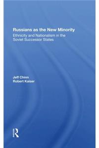 Russians As The New Minority