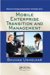 Mobile Enterprise Transition and Management