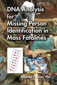 DNA Analysis for Missing Person Identification in Mass Fatalities