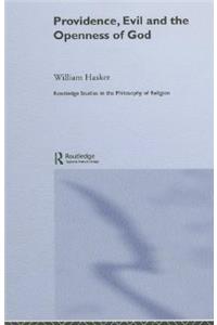 Providence, Evil and the Openness of God