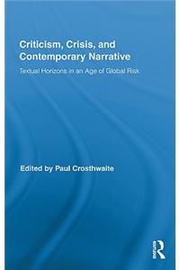 Criticism, Crisis, and Contemporary Narrative