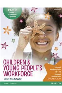 CACHE Level 3 Extended Diploma for the Children & Young People's Workforce Student Book