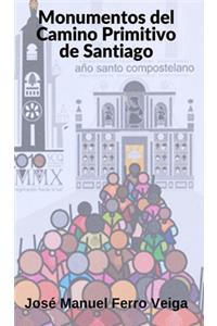 Monumentos del Camino Primitivo de Santiago