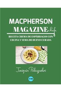 Macpherson Magazine Chef's - Receta Crema de espárragos con cecina y yema de huevo curada