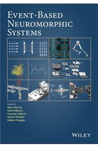 Event-Based Neuromorphic Systems