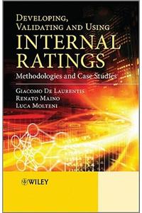 Developing, Validating and Using Internal Ratings