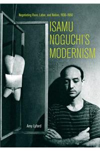 Isamu Noguchi's Modernism