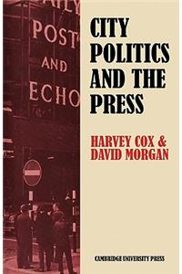 City Politics and the Press