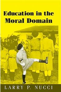 Education in the Moral Domain