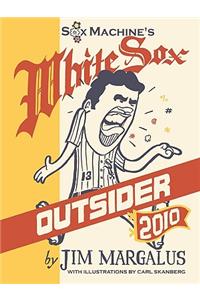 White Sox Outsider 2010