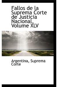 Fallos de La Suprema Corte de Justicia Nacional, Volume XLV