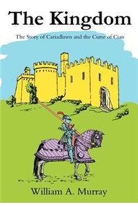 Kingdom: The Story of Cariadlawn and the Curse of Cian