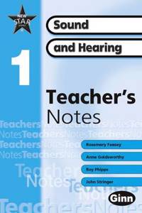 New Star Science Yr1/P2: Sound and Hearing Teacher's Notes