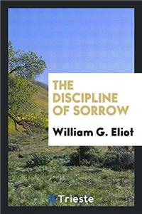 The Discipline of Sorrow