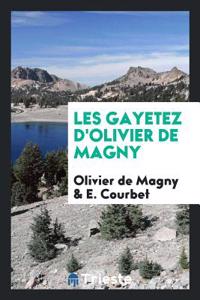 Les Gayetez D'Olivier de Magny