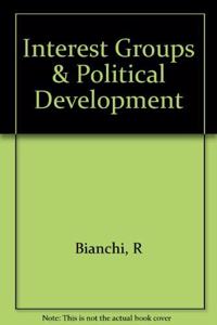 Interest Groups and Political Development in Turkey