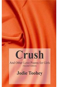 Crush and Other Love Poems for Girls