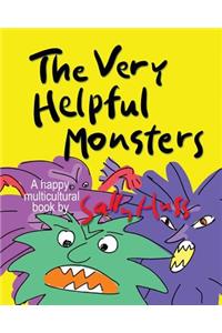 VERY HELPFUL MONSTERS (a Happy Multicultural Book)